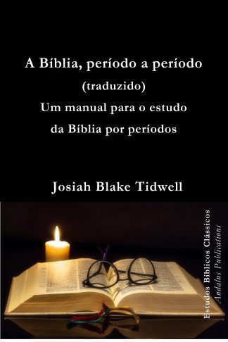 A Bíblia, período a período