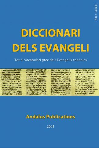 Diccionari dels Evangeli (Grec - Català)