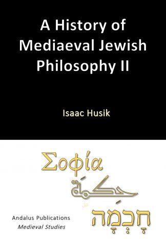 A History of Mediaeval Jewish Philosophy II