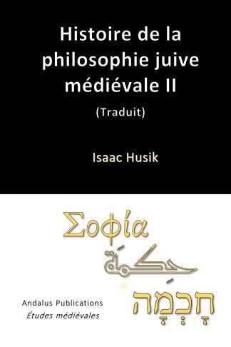 Histoire de la philosophie juive médiévale II