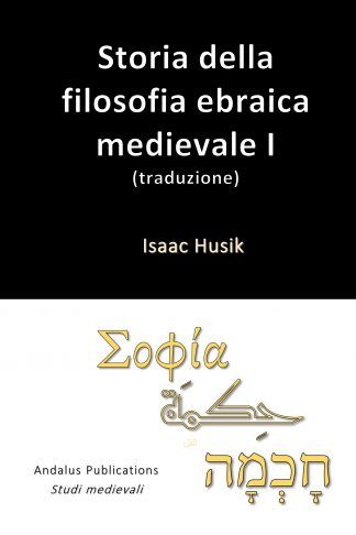 Storia della filosofia ebraica medievale I