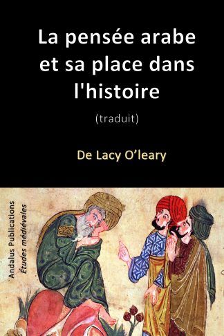 La pensée arabe et sa place dans l'histoire