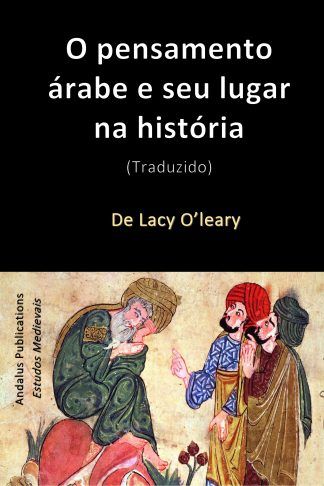 O pensamento árabe e seu lugar na história