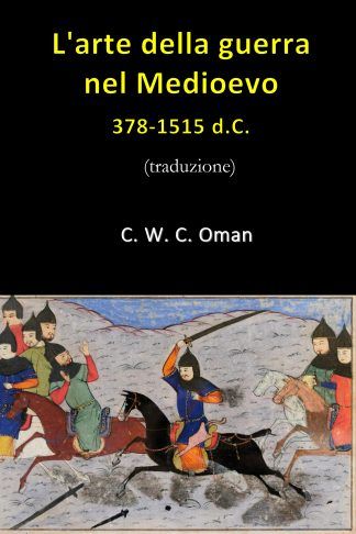 L'arte della guerra nel Medioevo