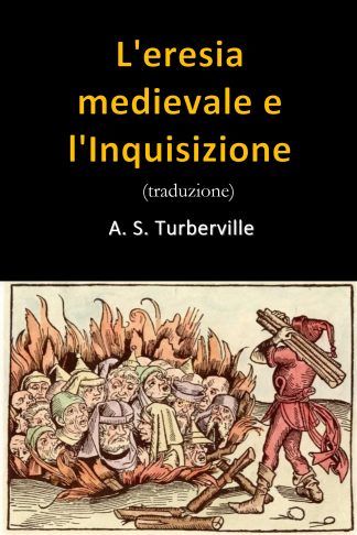 L'eresia medievale e l'Inquisizione