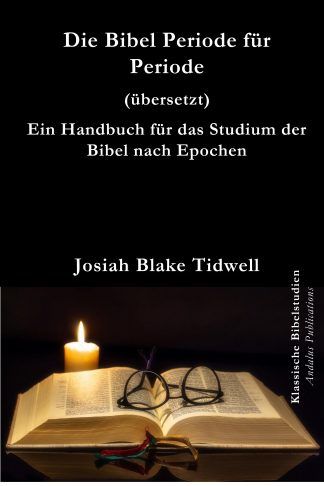 Die Bibel Periode für Periode