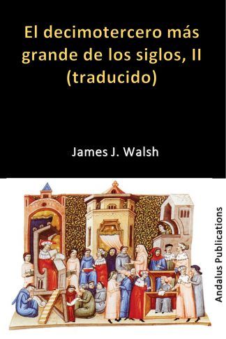 El decimotercero más grande de los siglos, II
