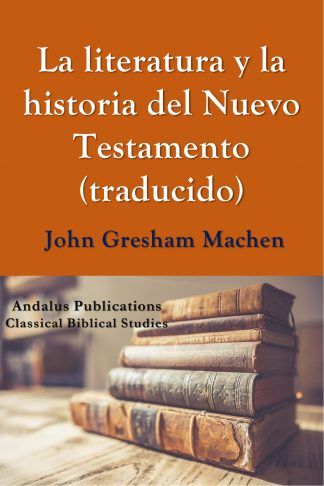 La literatura y la historia del Nuevo Testamento