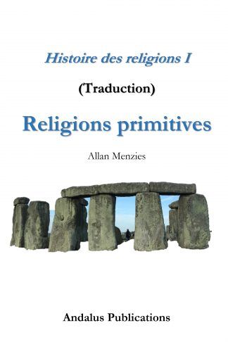 Histoire des religions I Religions primitives
