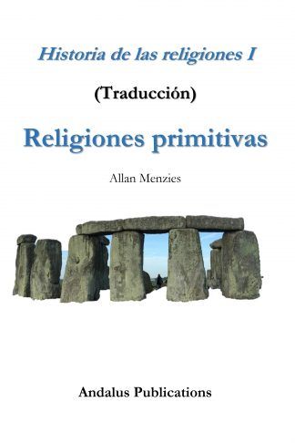 Historia de las religiones I, Religiones primitivas