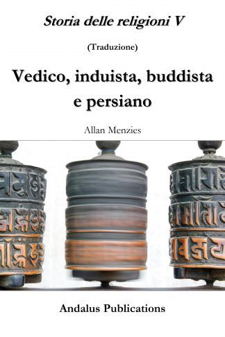 Storia delle religioni V Vedico, induista, buddista e persiano