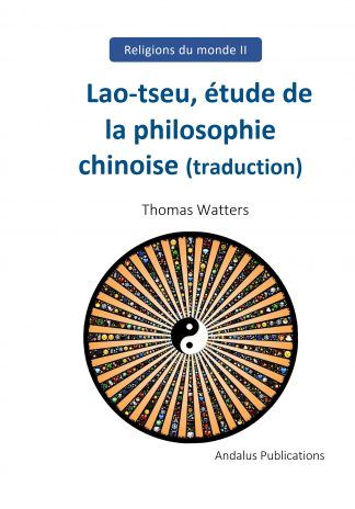 Lao-tseu, étude de la philosophie chinoise