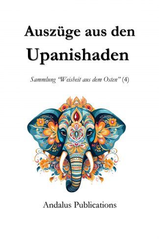 Auszüge aus den Upanishaden