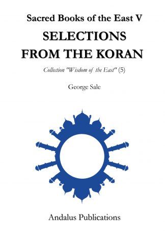 SELECTIONS FROM THE KORAN