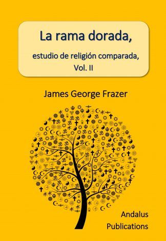 La rama dorada, estudio de religión comparada II