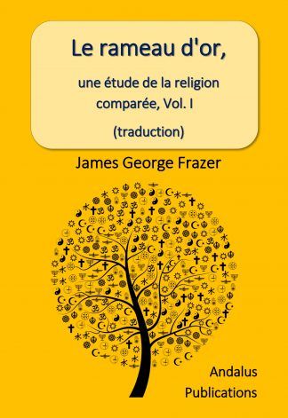 Le rameau d'or, une étude de la religion comparée I