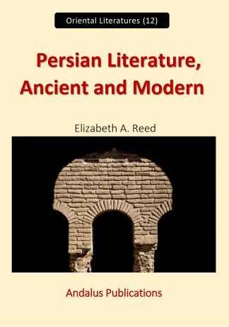 Persian Literature, Ancient and Modern