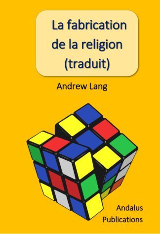 La fabrication de la religion