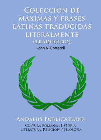 Colección de máximas y frases latinas traducidas literalmente