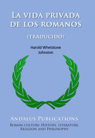 La vida privada de los romanos