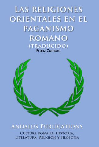 Las religiones orientales en el paganismo romano