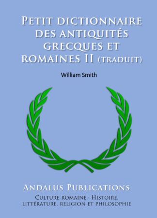 Petit dictionnaire des antiquités grecques et romaines II