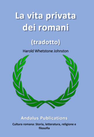 La vita privata dei romani