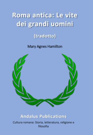 Roma antica: Le vite dei grandi uomini
