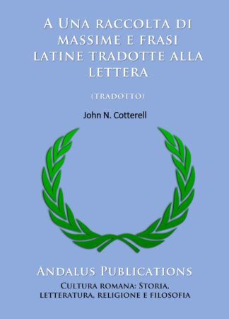 Una raccolta di massime e frasi latine tradotte alla lettera