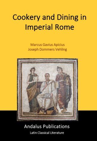 Cookery and Dining in Imperial Rome