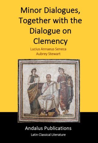 Minor Dialogues, Together with the Dialogue on Clemency