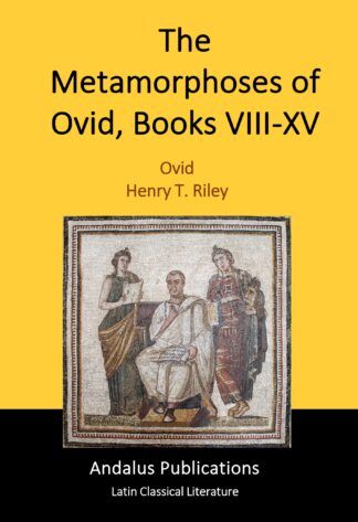 The Metamorphoses of Ovid, Books VIII-XV